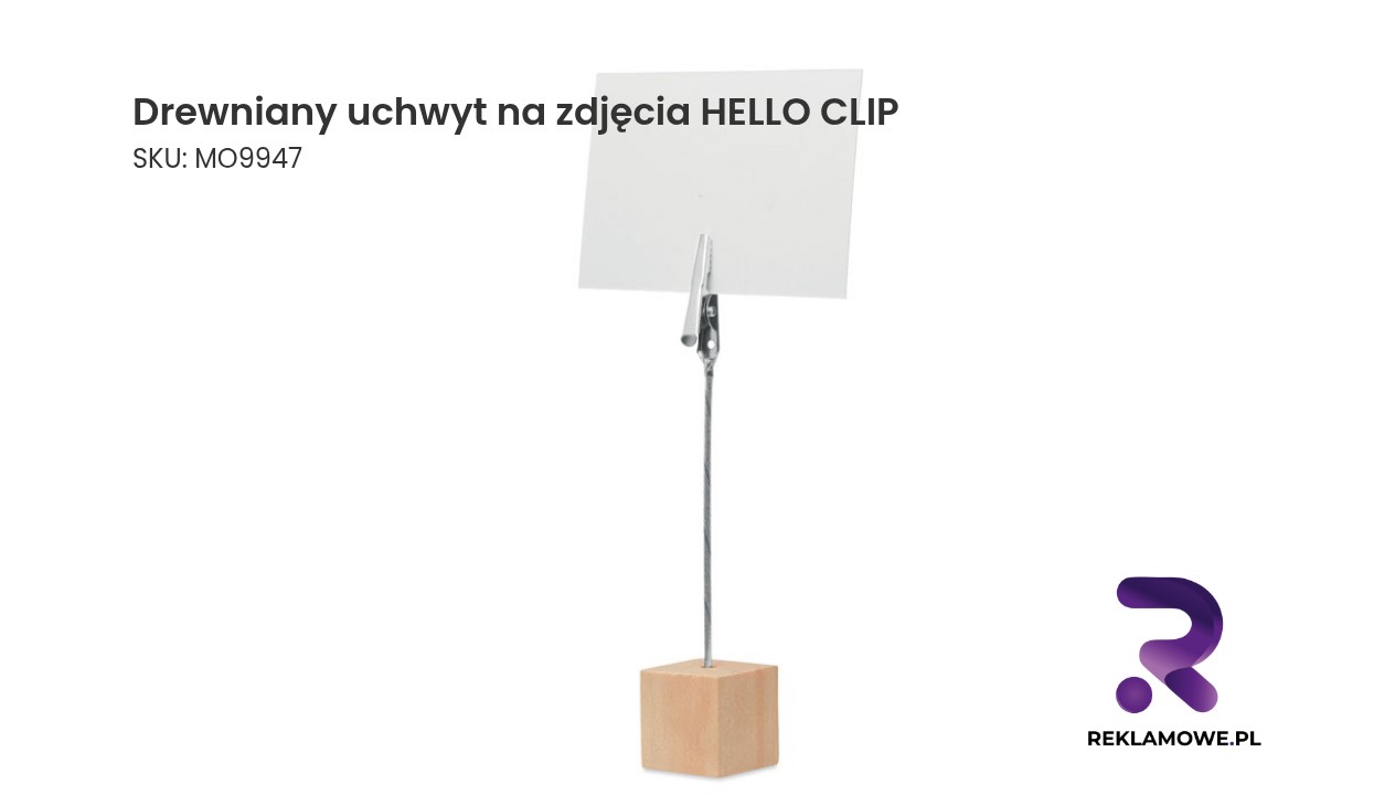 Drewniany uchwyt na zdjęcia HELLO CLIP Drewniany uchwyt na zdjęcia HELLO CLIP – stylowy stojak do ekspozycji fotografii